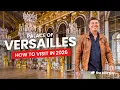 Versailles 2026 Changes Don t Visit Without This Plan