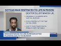 Dothan man sentenced to life in prison for murder