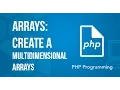 Create a multidimensional arrays in PHP Tutorial
