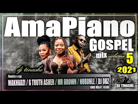 Download MP3 Amapiano Gospel 2021 Vol.5 Mix By Dj Tinashe  12/09/2021