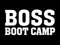 Boss Boot Camp
