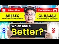 ABES Ghaziabad vs GL Bajaj Placements Fees Cutoff Comparison Which one is Best