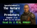 Download Lagu The Nature of Predators – 2-11 | Written by SpacePaladin15 | Narrated by a REAL Human | HFY