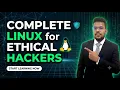 Complete Linux for Ethical Hackers Part 2