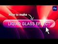 Liquid Glass Effect in After Effects - Easy 1 Minute Tutorial