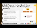 19c GI Patching - 19c RAC Oracle Home Patching