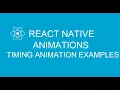 2 Animations in React Native Timing Animation Examples