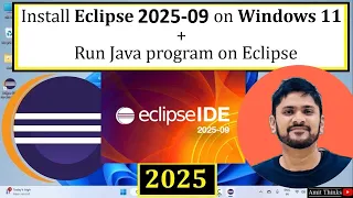 How to install Eclipse IDE 2025-09 for Windows 11 Complete Installation
