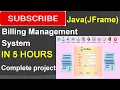 Billing Management System in java JFrame Netbeans Mysql Complete Project step by step