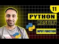 Input function In Python Lecture 11