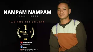 nampam nampam nyishi song with lyrics singer taniang rei chekak arunachal pradesh 