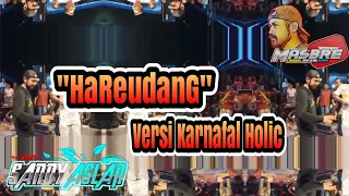 Download DJ HAreuDang Versi KARNAFAL Joget Holic - Sandy Aslan feat Hans Kenshin MP3