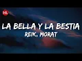 Download Lagu Reik, Morat - La Bella y la Bestia (Letra / Lyrics)