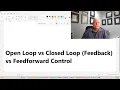 Open Loop vs Closed Loop vs Feedforward Control