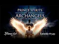 Prince Spirits And Archangels - The Battle For The Final Prophecies Episode 1349 Perry Stone