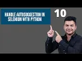 How To Handle Auto Suggestion In Selenium Webdriver Using Python - Autocomplete In Selenium