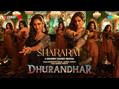 Video Thumbnail: Shararat | Dhurandhar | Ranveer, Aditya Dhar, Shashwat, Jasmine, Madhubanti, Ayesha, Krystle