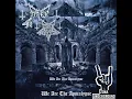 Download Lagu 09-We Are The Apocalypse ( Dark Funeral New Álbum 2022- We Are The Apocalypse )