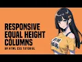 Reponsive Equal Height Columns In HTML CSS