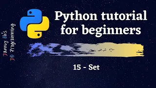 Python Tutorial for Beginners 2020 - Set