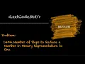 Number of Steps to Reduce a Number in Binary Representation to One Leetcode 1404 - Python