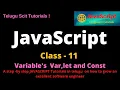 JavaScript Class-11 Var let const JavaScript Tutorial for Beginners - in Telugu and English