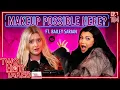 Makeup Possible Here Ft Bailey Sarian Two Hot Takes Podcast Reddit Reads