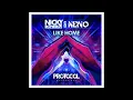 Nicky Romero & Nervo - Like Home (Dillon Francis Remix)