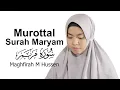Download Lagu Surah Maryam ( سورة مريم ) - Maghfirah M Hussein (Official Video)