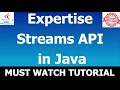 Master Stream API Stream API in Java 8 Tutorial Java 8 Stream API Expertise Streams in Java