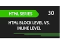 HTML Web Design Tutorials HTML Block Level Element vs Inline Element Lesson 30