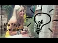My Style Evolution