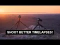 5 SIMPLE Tips to Shoot AWESOME Timelapse Photography