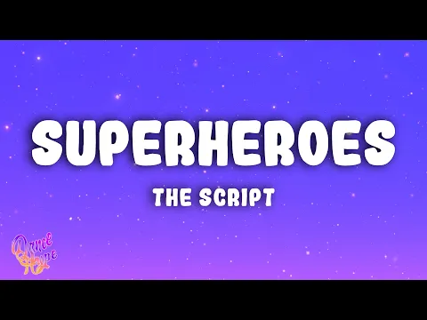 Download MP3 The Script - Superheroes