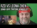 Lagu RZD VS LEONA ZHEN‬ - SING-OFF TIKTOK SONGS 27 (Jangan Tunggu Lama-Lama, Die On This Hill) | REACTION