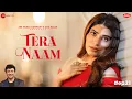 Download Lagu Tera Naam | Anu Malik x Mannat Noor | Laado Suwalka | Zee Music Originals
