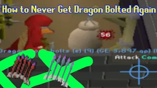 How to Never get Dragon Bolted Again in RuneScape
