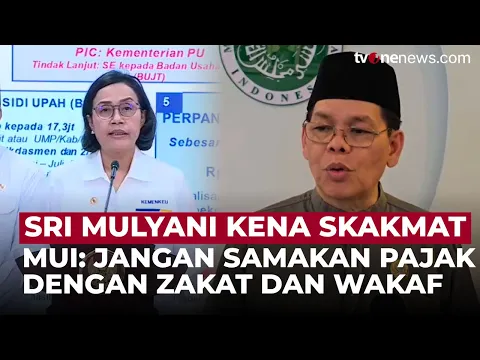 Menkeu Samakan Pajak dengan Zakat, MUI Kasih Paham Perbedaannya