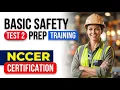 How to Pass the 2026 NCCER Basic Safety Test 2 on Your First Try - Full Study Guide