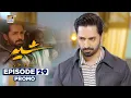 Download Lagu Sher Episode 29 | Promo | Danish Taimoor | Sarah Khan | ARY Digital Drama