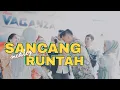 Lagu SANCANG MEDLEY RUNTAH | DANGDUT BAJIDOR | NEW VAGANZA ENTERTAINMENT