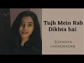 Download Lagu Tujh mein rab dikhta hai Ft. Rain || shorts|| sukanya Varadharajan