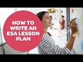 How to Write an Engage Study Activate ESA Lesson Plan