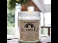 Balsam Fir Handcrafted Soy Wax Candle - Video 4 of 2