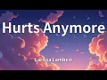 Lagu Larissa Lambert - Hurts Anymore (Lyrics)