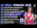 Download Lagu DJ TIKTOK TERBARU 2025🎵DJ ADUH ABANG BUKAN MAKSUDKU BEGITU 🎵 DJ HILANG HANYA SEBENTAR  - FULL ALBUM🔥