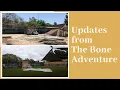 Updates from The Bone Adventure