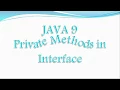 Java 9 - Private Methods in Interface
