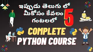 Master Python Programming in Just 5 Hours Complete Beginner to Advanced Tutorial