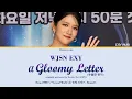 #WJSN #EXY (#우주소녀 #엑시) - A Gloomy Letter (우울한 편지) - JTBC'S Second World Round 1